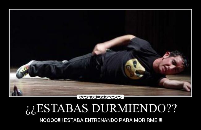 carteles dormir cama morir entrenar desmotivaciones