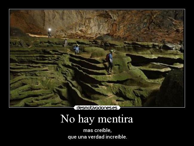 carteles mentira mentira verdad intruders desmotivaciones