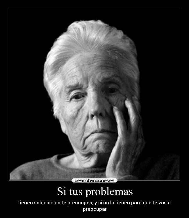 Si tus problemas -