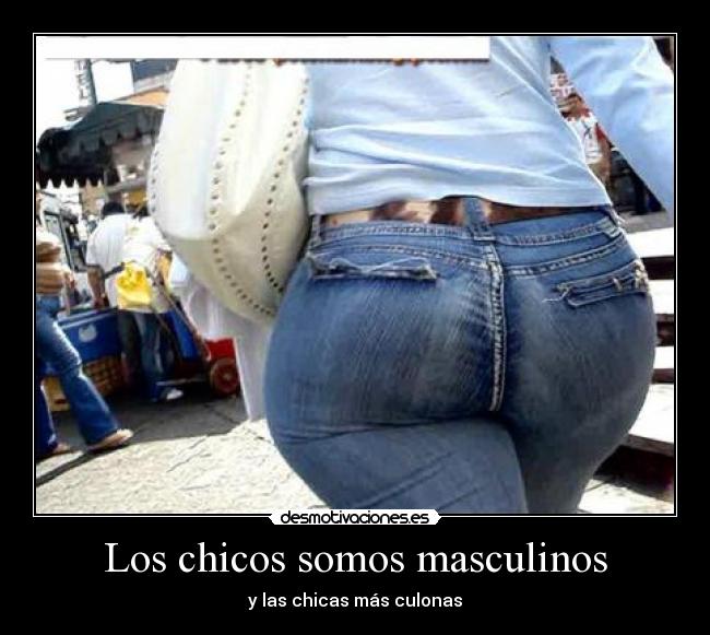 Los chicos somos masculinos - 