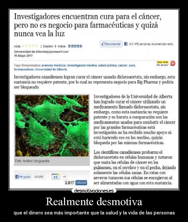 Realmente desmotiva - que el dinero sea más importante que la salud y la vida de las personas