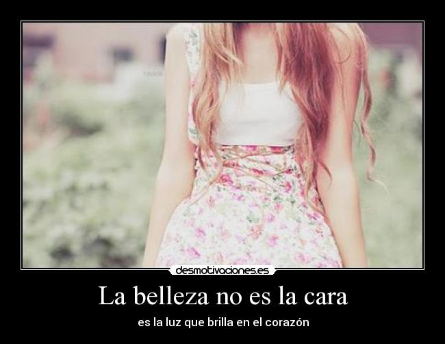 La belleza no es la cara - 