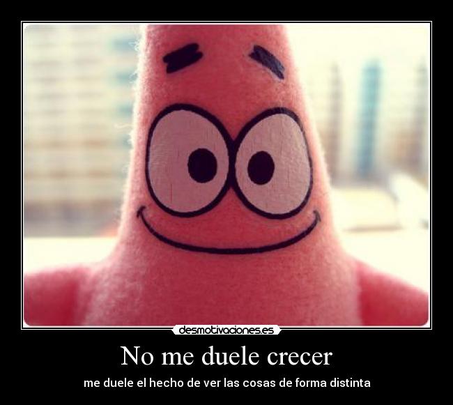 No me duele crecer - 