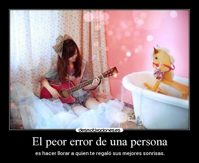 El peor error de una persona -