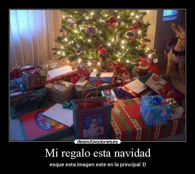 Mi regalo esta navidad -
