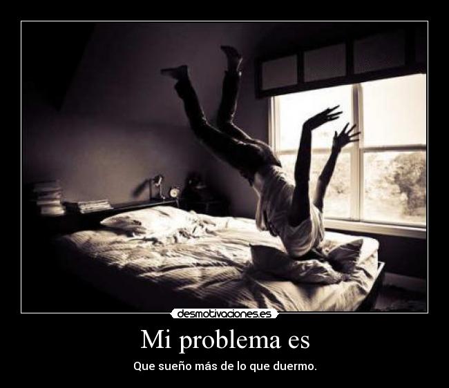 Mi problema es - 