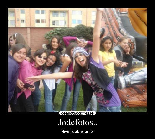 Jodefotos.. -