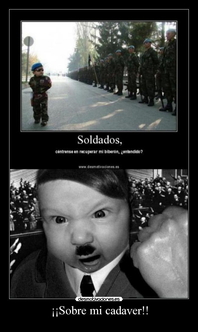 ¡¡Sobre mi cadaver!! -