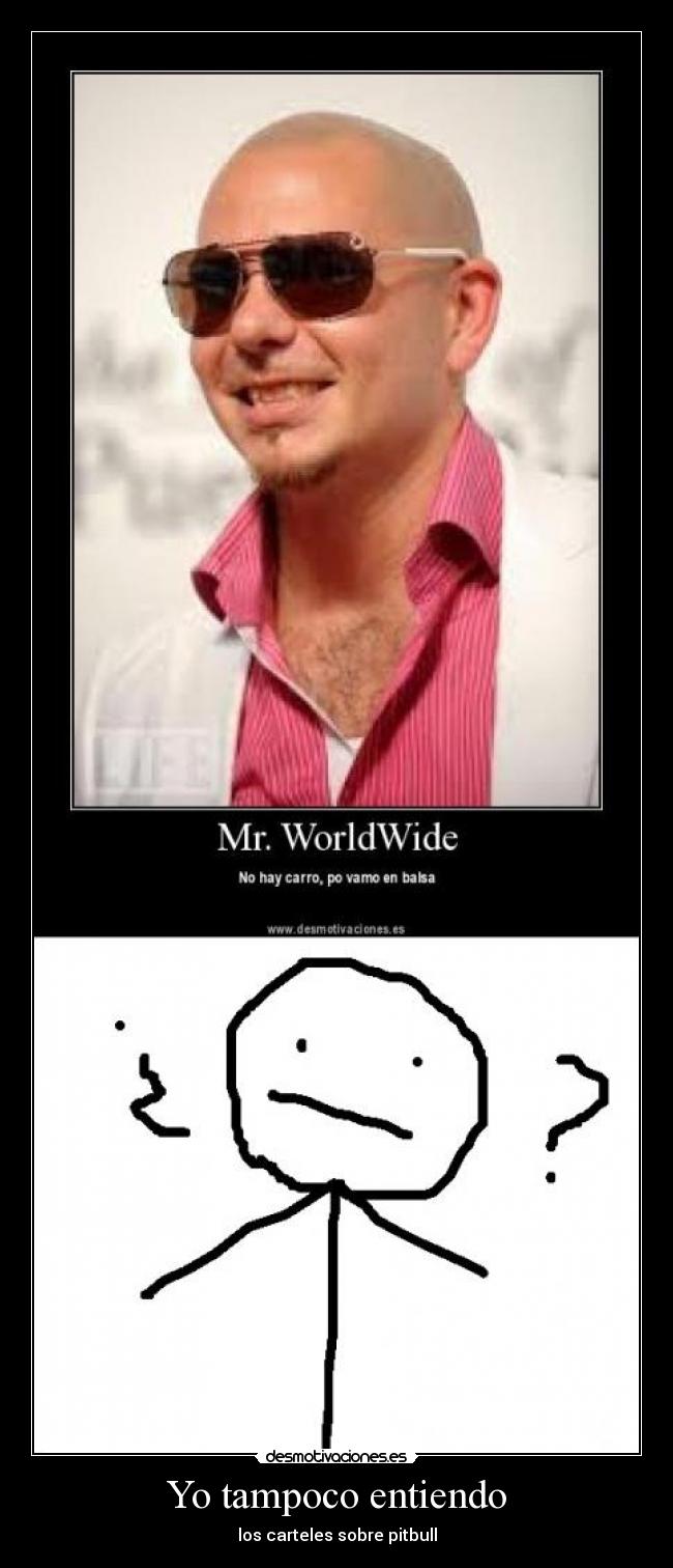 Yo tampoco entiendo - los carteles sobre pitbull