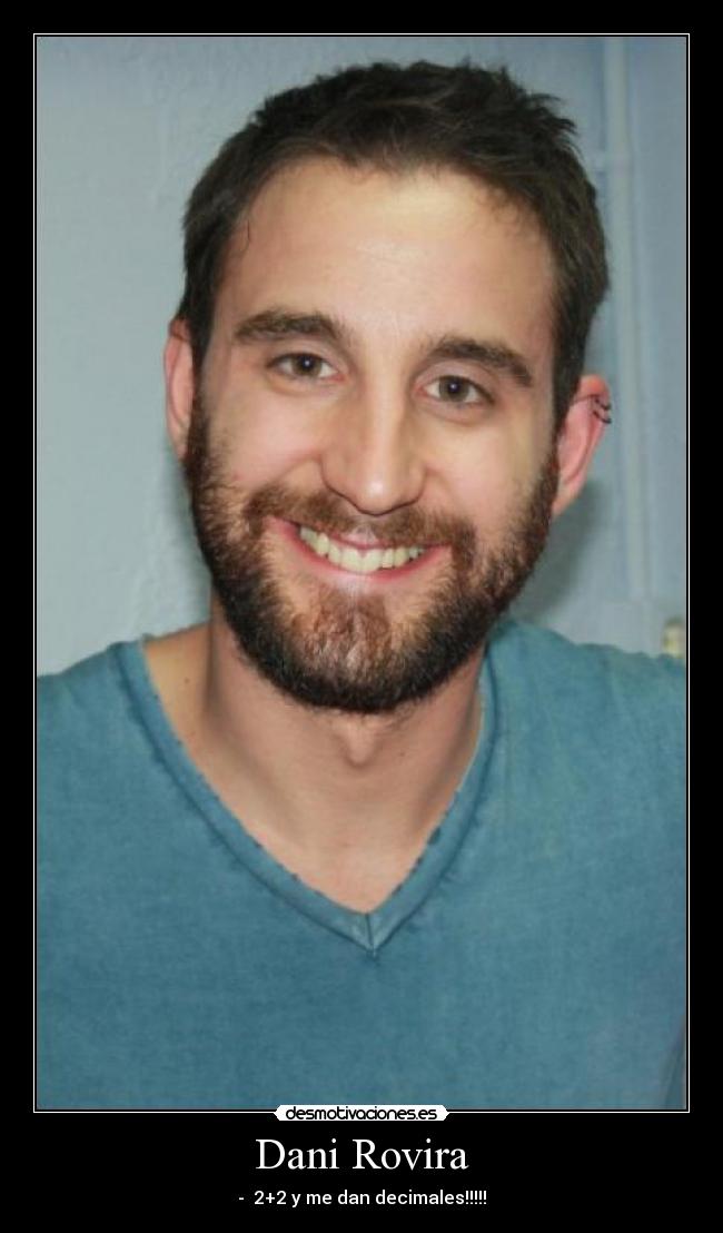 Dani Rovira -