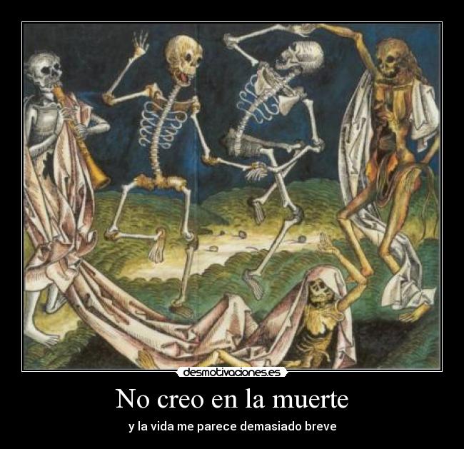No creo en la muerte -