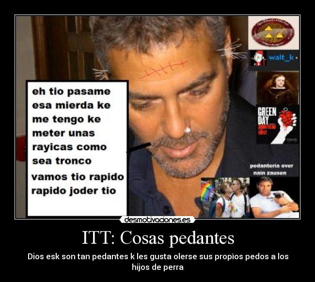 ITT: Cosas pedantes -