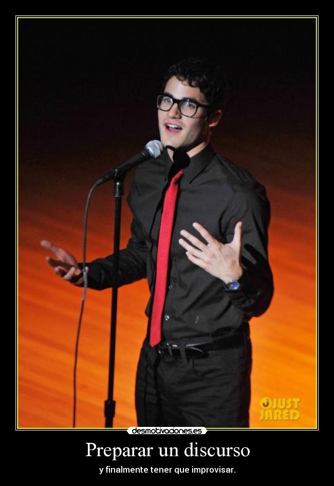 Preparar un discurso - y finalmente tener que improvisar.