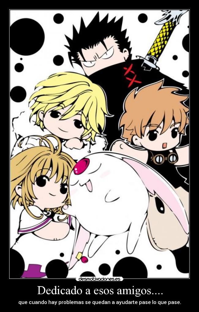 Dedicado a esos amigos.... - que cuando hay problemas se quedan a ayudarte pase lo que pase.
