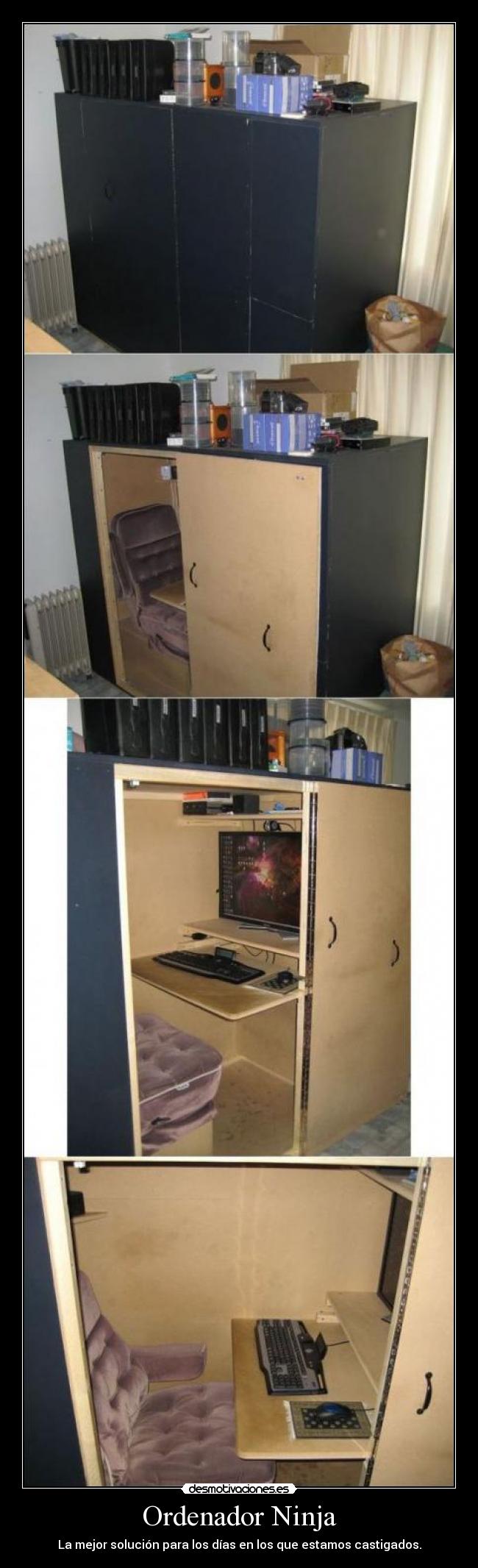 Ordenador Ninja - La mejor solución para los días en los que estamos castigados.