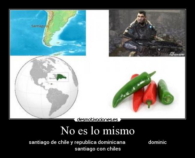 No es lo mismo - santiago de chile y republica dominicana dominic santiago con chiles