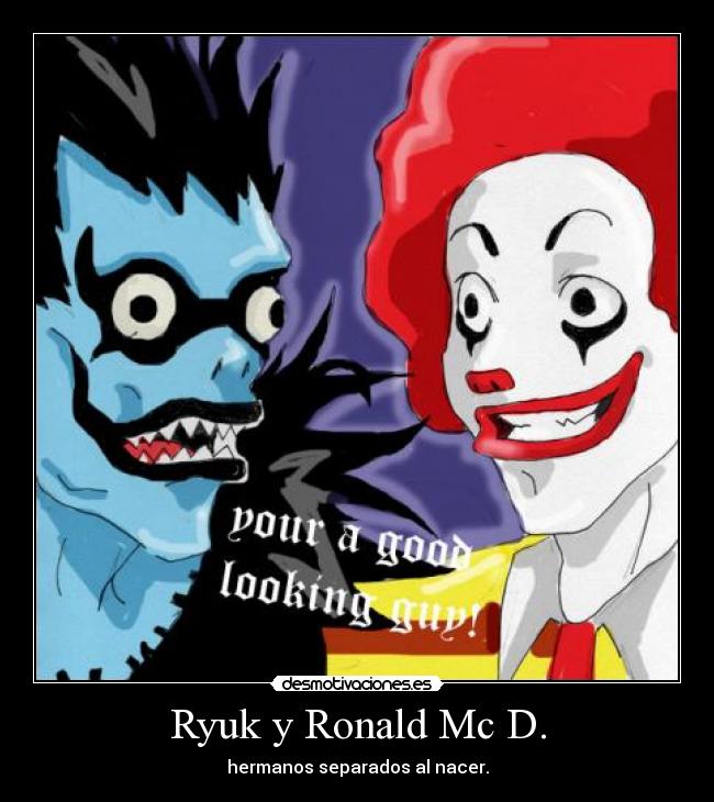 Ryuk y Ronald Mc D. -