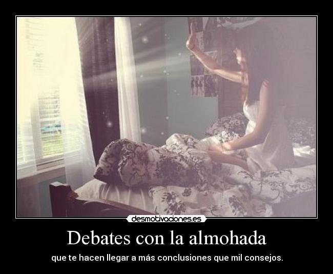 Debates con la almohada - 