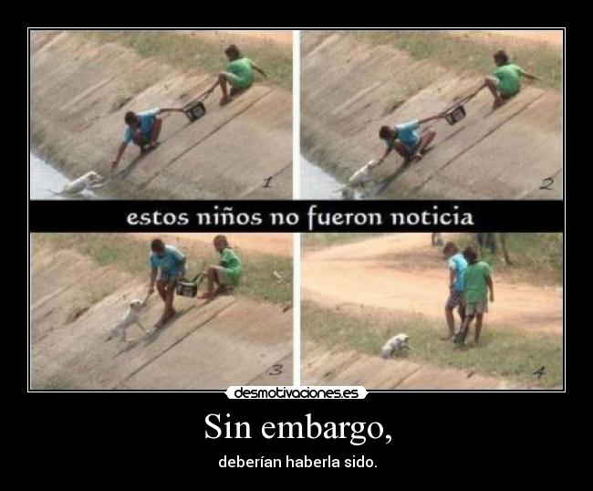Sin embargo, -