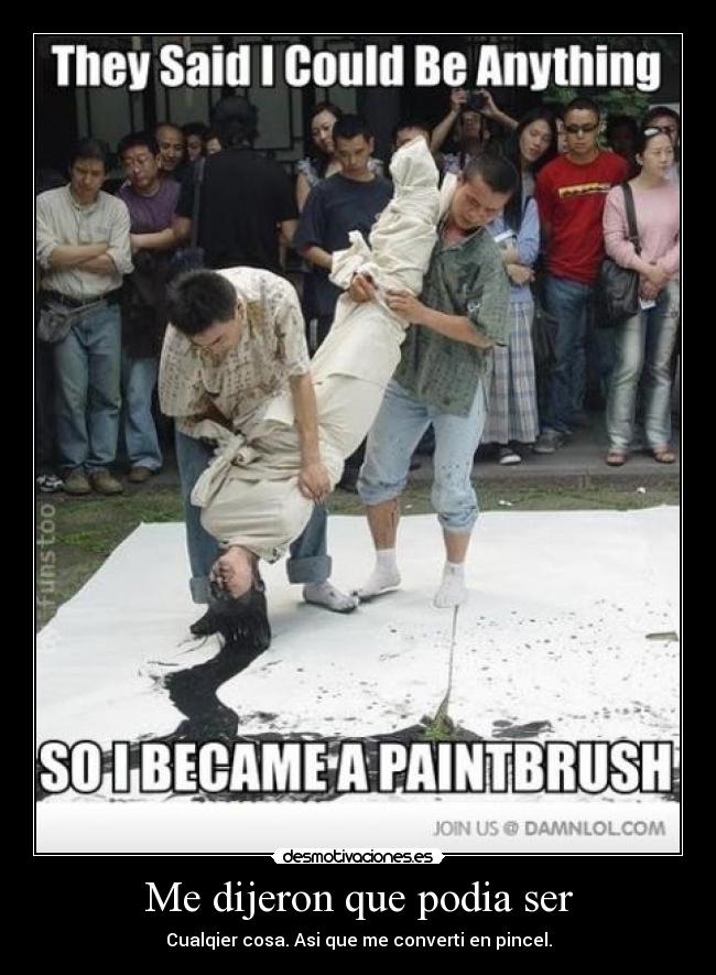 Me dijeron que podia ser - 