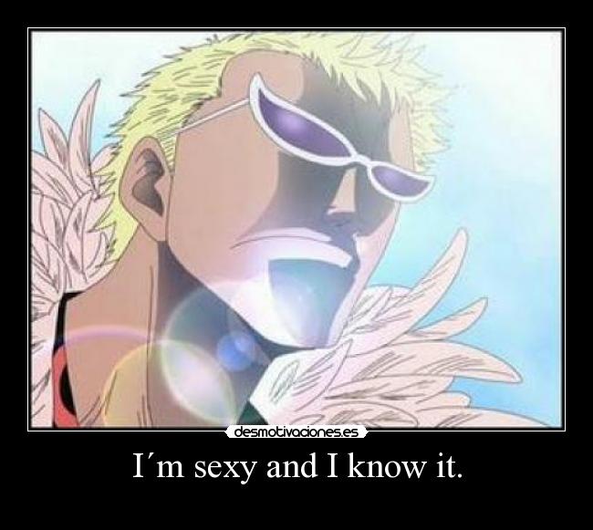 I´m sexy and I know it. - 