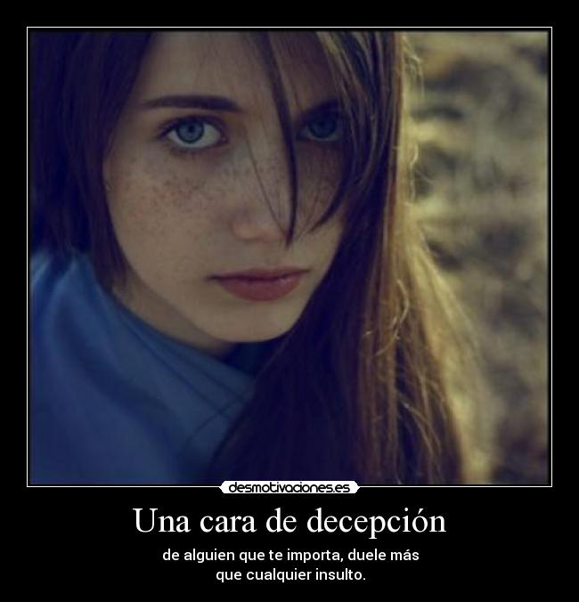 Una cara de decepción -