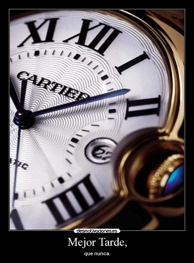 Mejor Tarde, - 