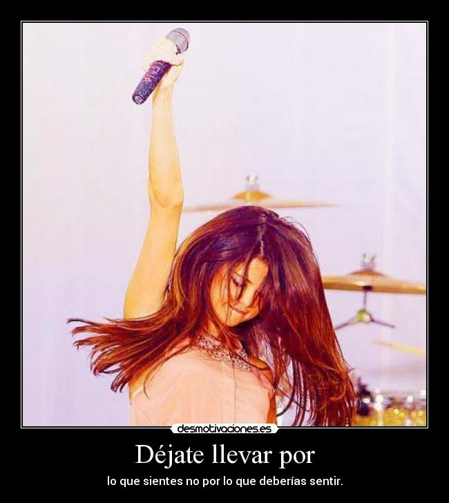 Déjate llevar por - 