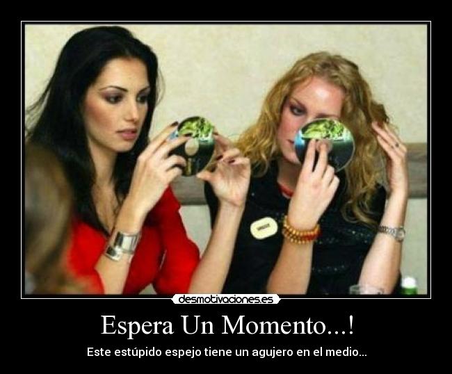 Espera Un Momento...! - 