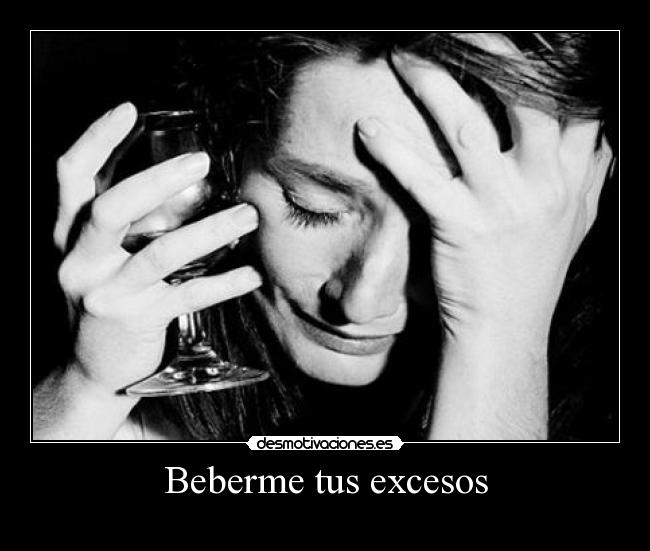 carteles excesos desmotivaciones