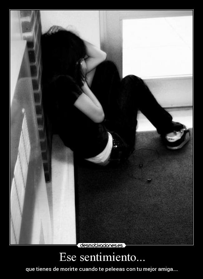 Ese sentimiento... -