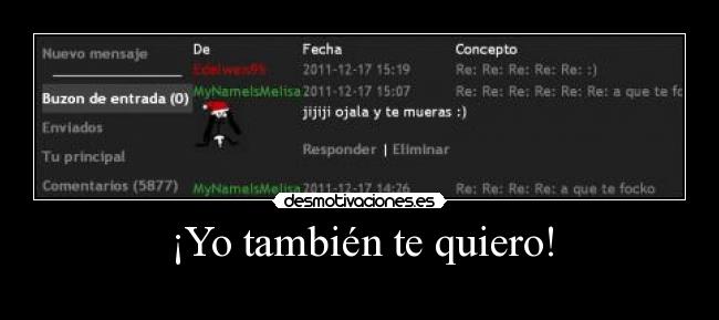 ¡Yo también te quiero! - 