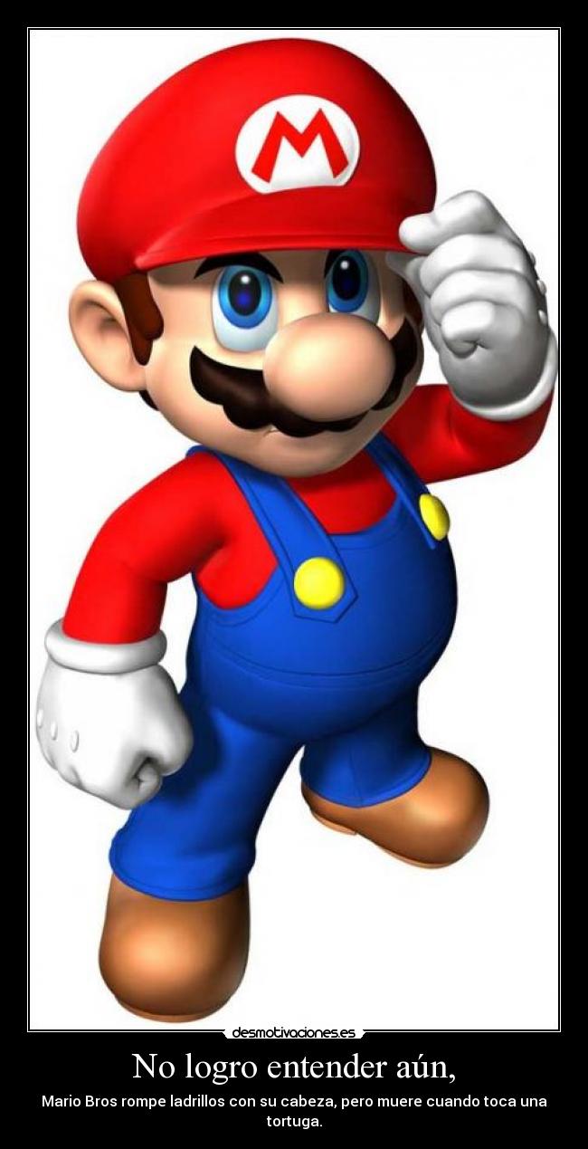 No logro entender aún, -