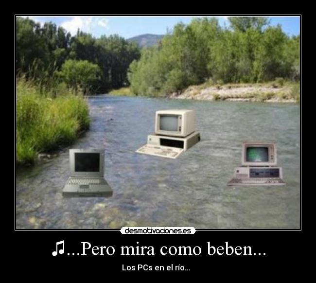 ♫...Pero mira como beben... - Los PCs en el río...♫♫♫