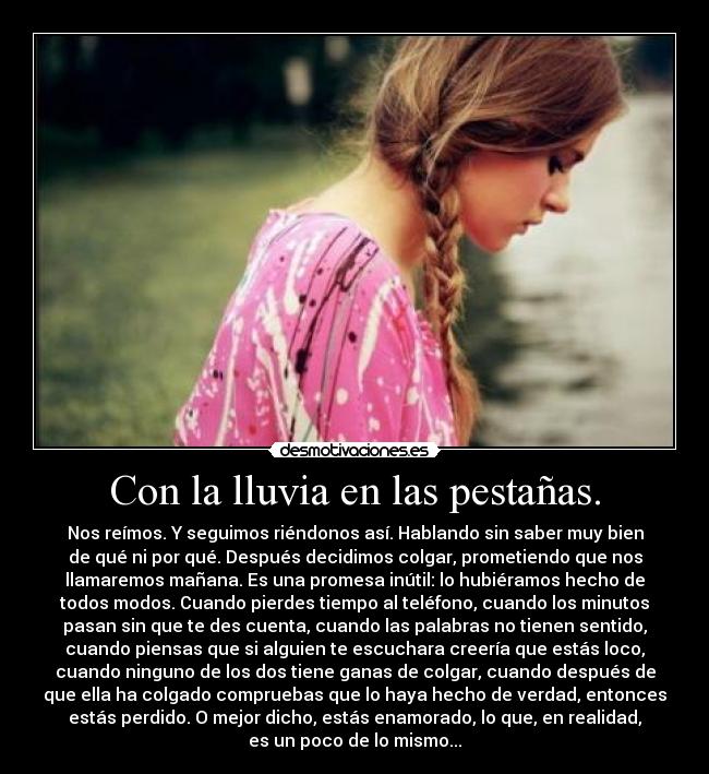 Con la lluvia en las pestañas. - 