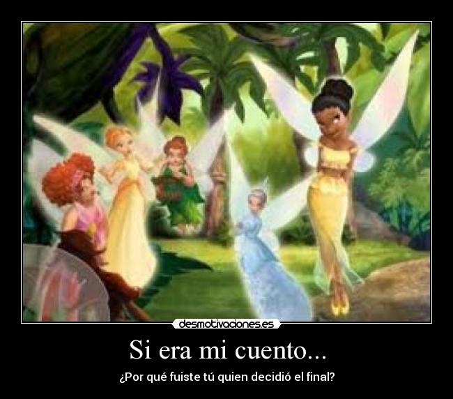 Si era mi cuento... -