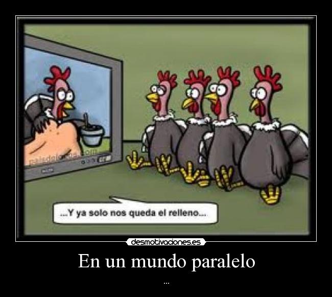 En un mundo paralelo - ...
