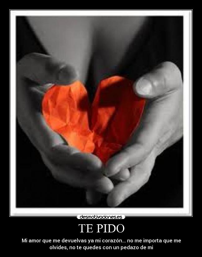 TE PIDO -