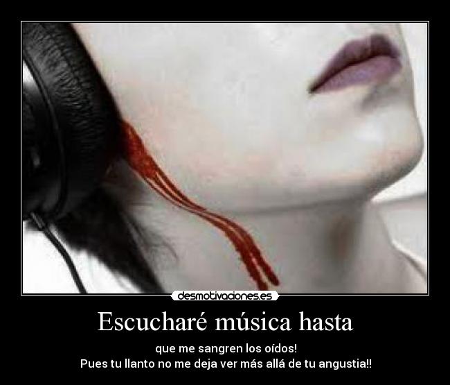 Escucharé música hasta - 