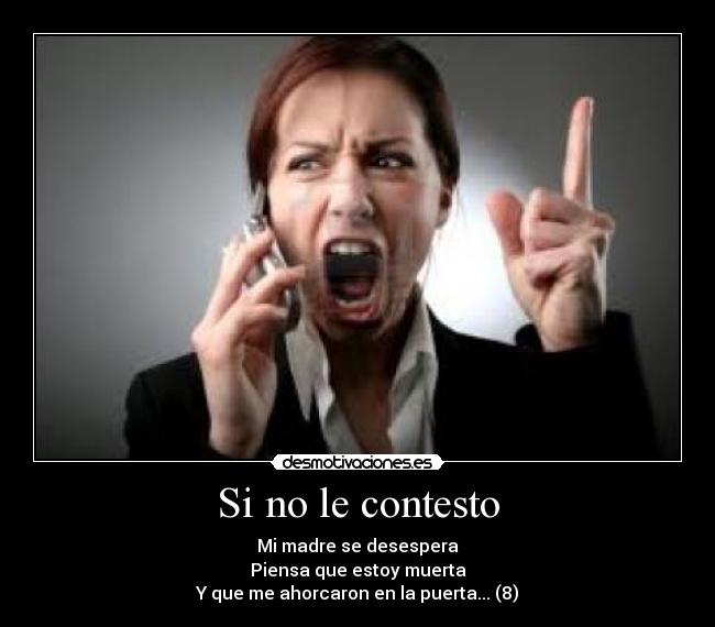 Si no le contesto -