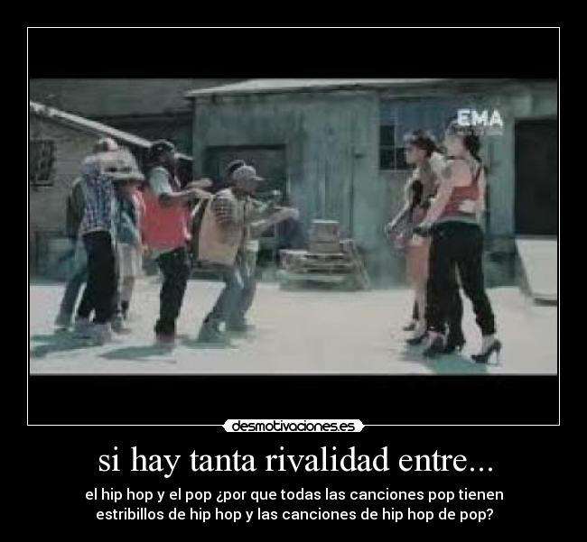 si hay tanta rivalidad entre... -