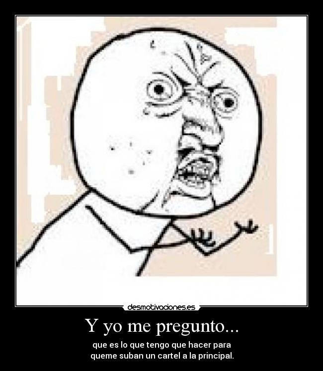 Y yo me pregunto... - 