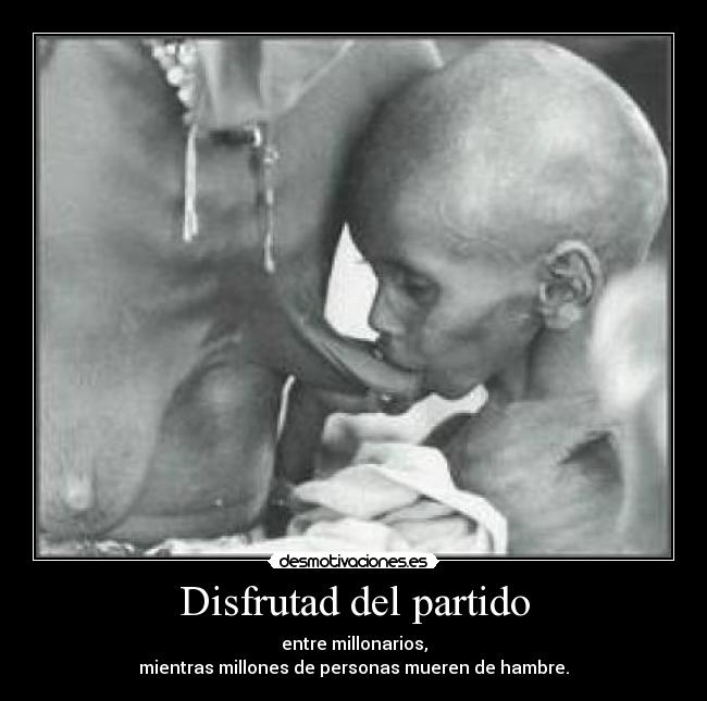 Disfrutad del partido - 