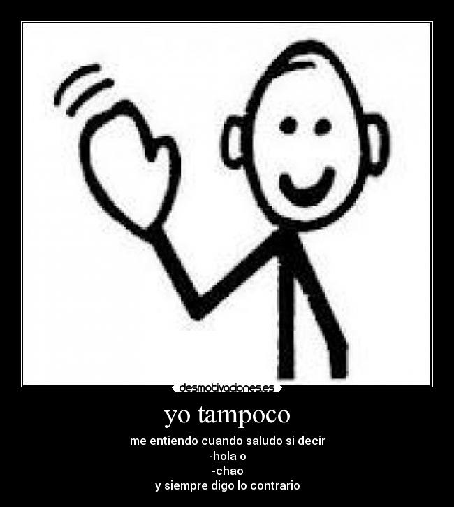 yo tampoco - 