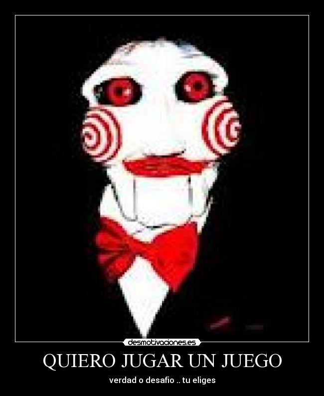 carteles saw quiero jugar juego desmotivaciones