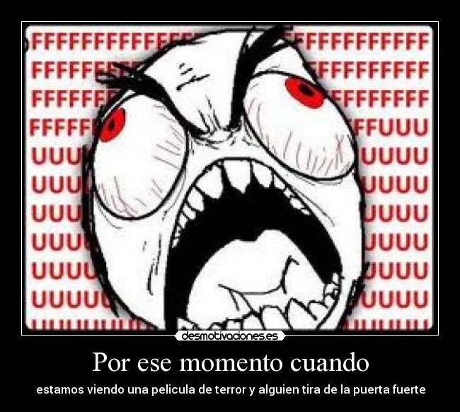 Por ese momento cuando - 
