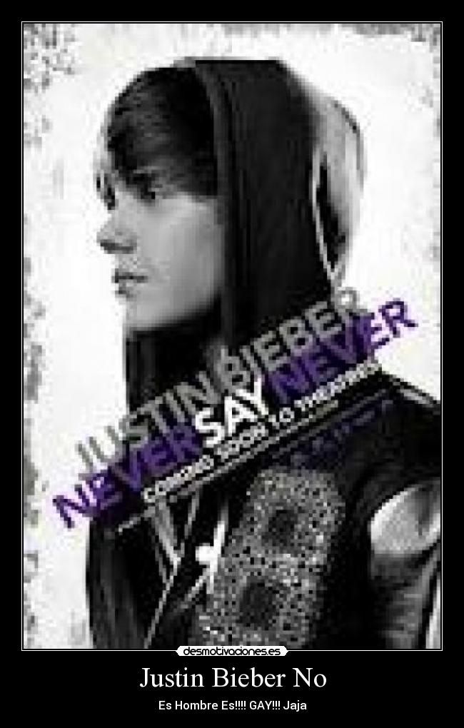 Justin Bieber No -