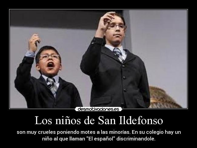 Los niños de San Ildefonso -