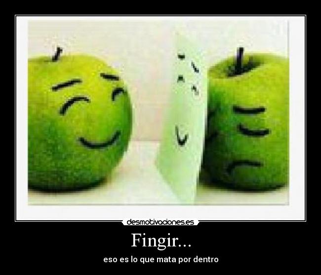 Fingir... - 