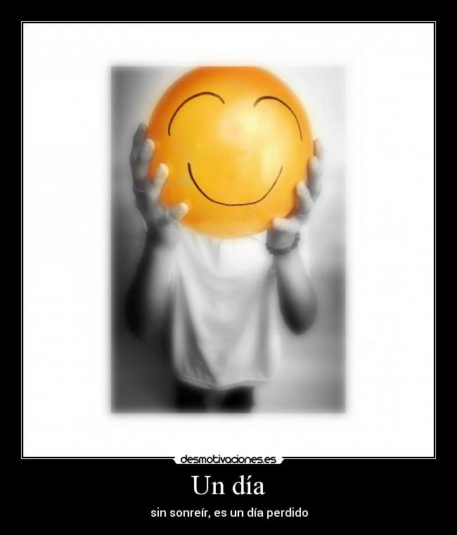 carteles dia sonreir perdido desmotivaciones